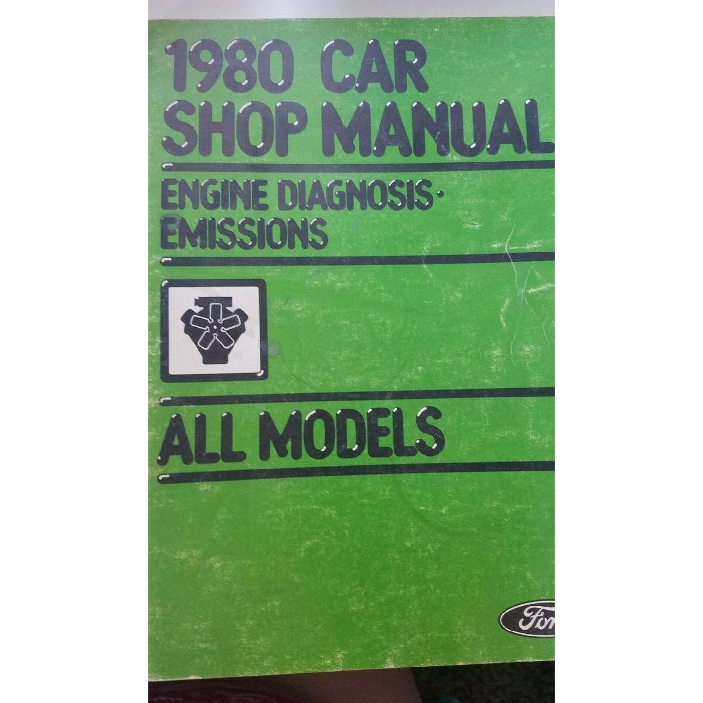 Book 1980 Ford Car Shop Manual Engine Diagnosis Emissions All Models