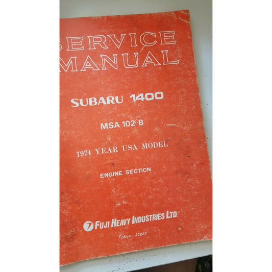 1974  Subaru 1400 MSA 102 B Year USA Model Service Manual Engine Section