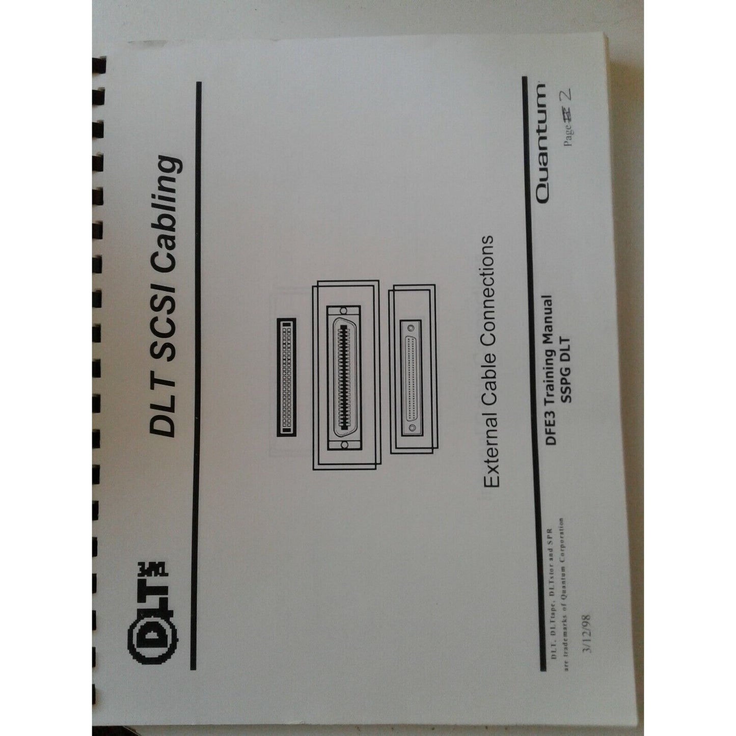 DLT Applications and Intergration  DFE3 Training Manual SSPG DLT Quantum 1998