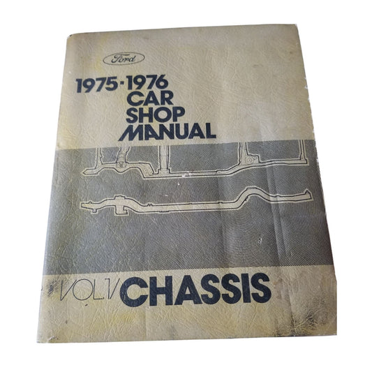 Book Ford 1976 - 1976 Car Shop Manual Vol # 1 Chassis