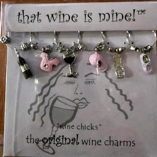 That Wine is Mine  Wine Chicks 6-Piece Markers Charms Tags Glasses Wine Charm