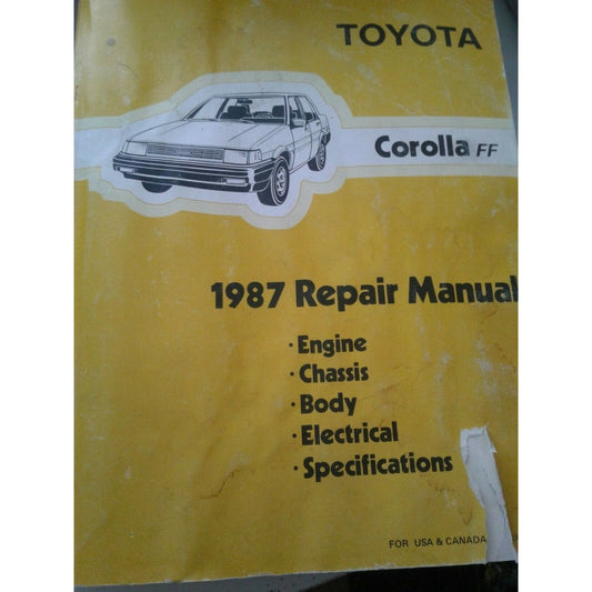 1987  Toyota Corolla FF Repair Manual Engine Chassis Body Electrical Specs