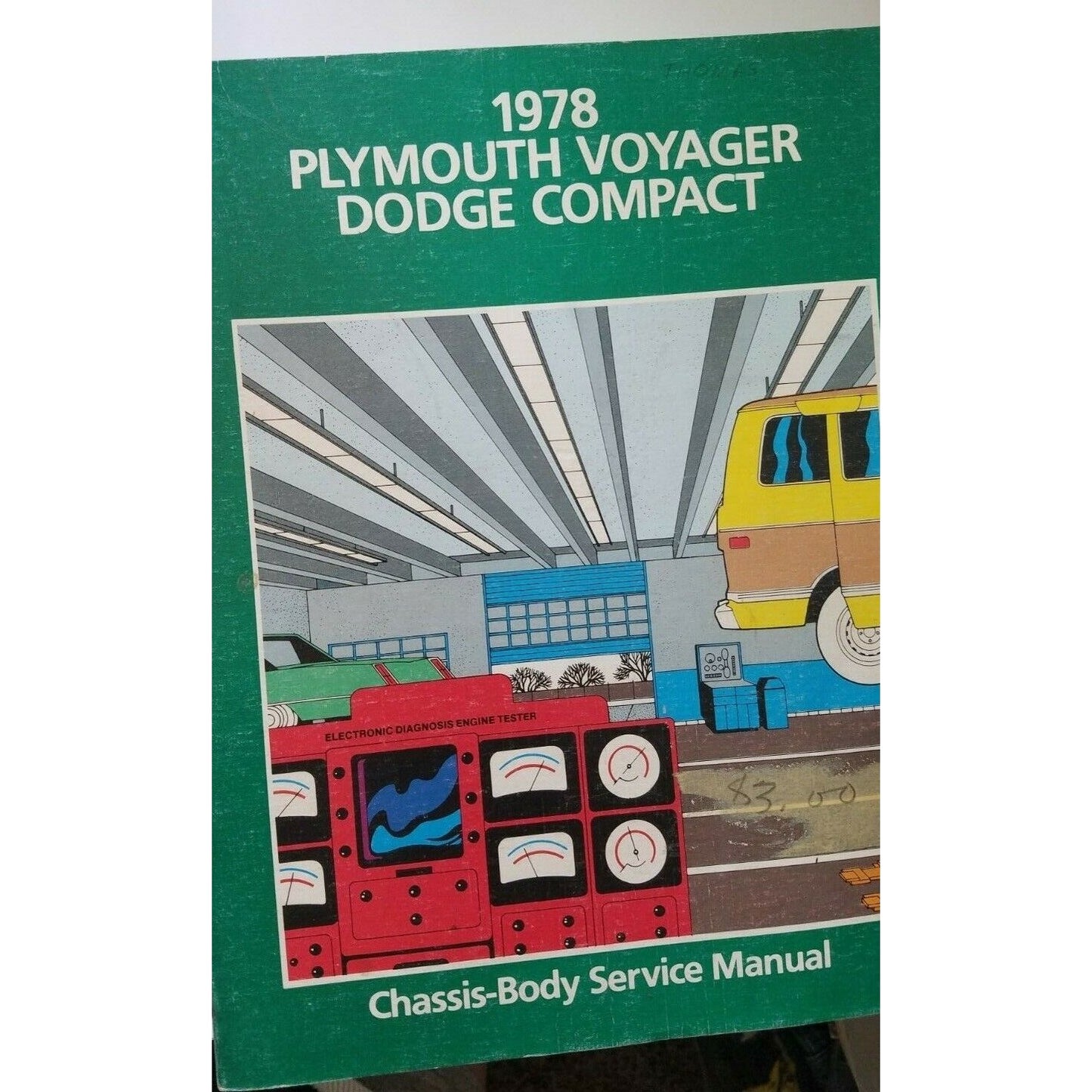 1978 Plymouth Voyager Dodge Compact Chassis Body Service Manual Training