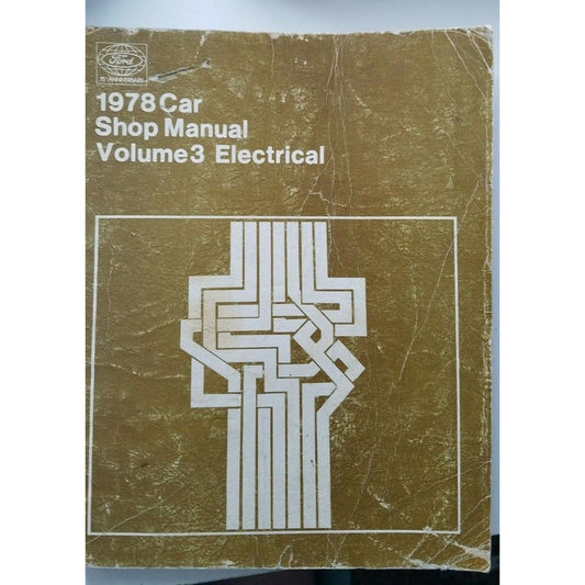 1978  Ford  Car Shop Manual Volume 3 Electrical