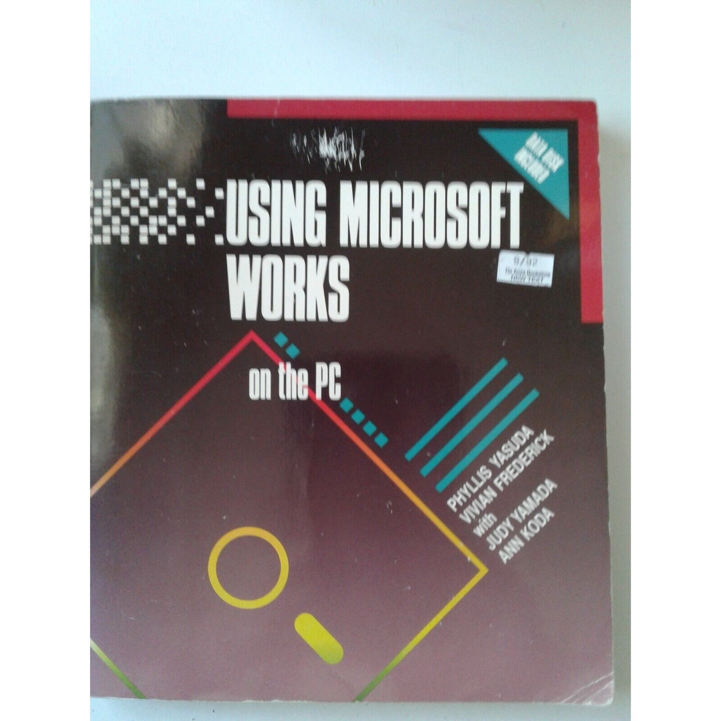 Using Microsoft Works on the PC Mitchell Publishing Floppy Disk Included 909409