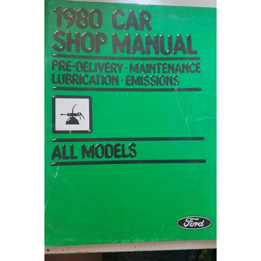 1980 Ford  Car Shop Manual Pre Delivery Maintenance Lubrication All Models