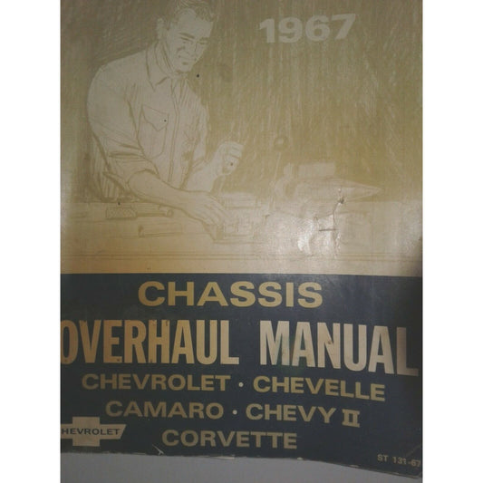 1967 Chevrolet Chevelle Camaro Chevy II Corvette Chassis Overhaul Manual