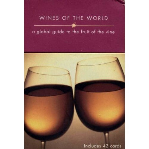 Cards Wines of the World: A Global Guide to the Fruit of the Vine Includes 42 Cards