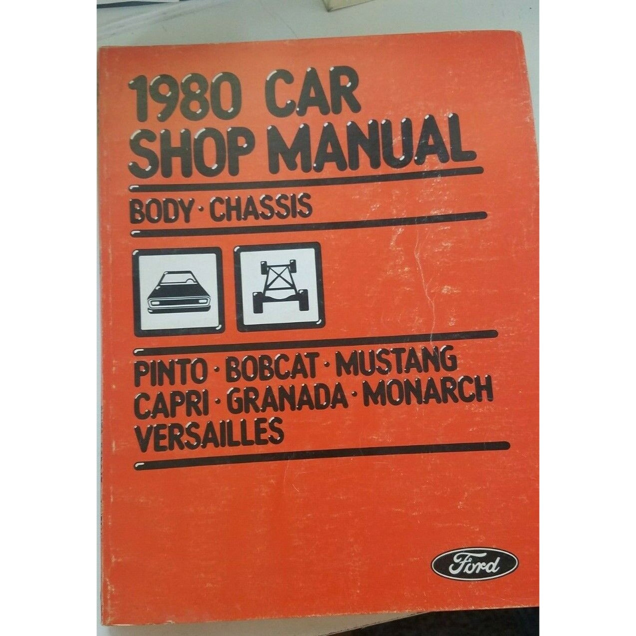 1980 Car Shop Manual Chassis Pinto Bobcat Mustang Capri Granada Monarch