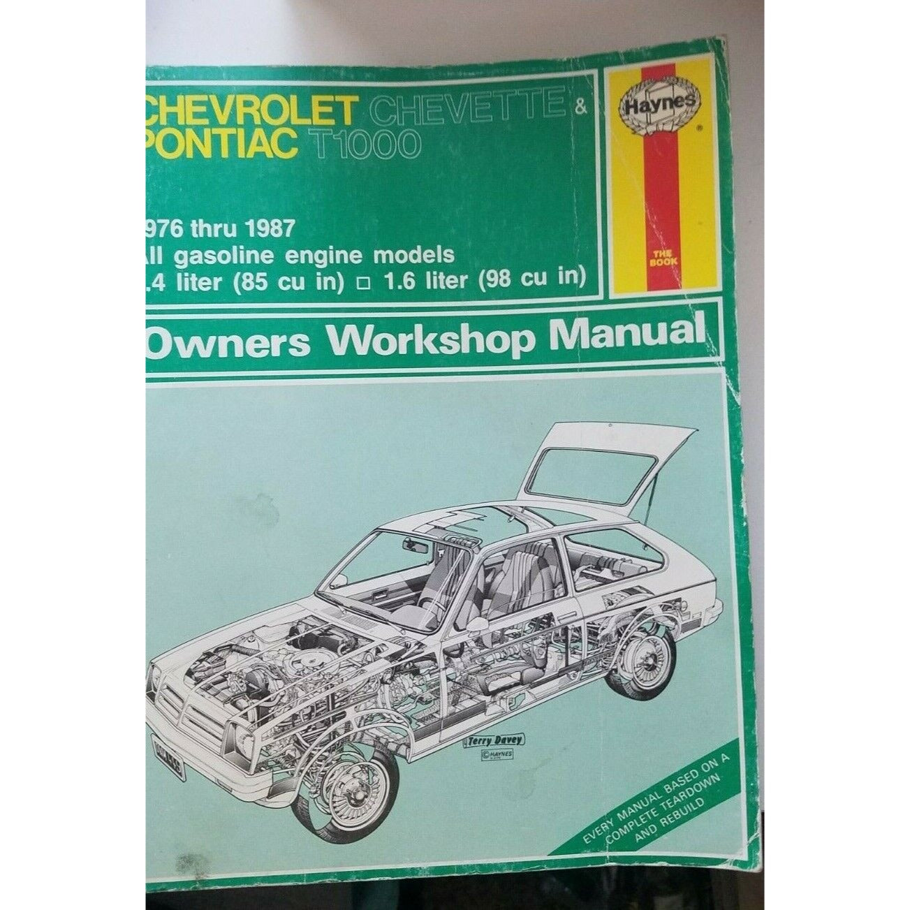 Book 1978 thru 1987 Haynes Chevrolet Chevet Pontiac T1000  1.4 1.6  Repair Shop