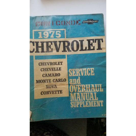 Book 1975 Chevrolet Chevelle Camaro Monte Carlo Nova Corvette Auto Service Guide