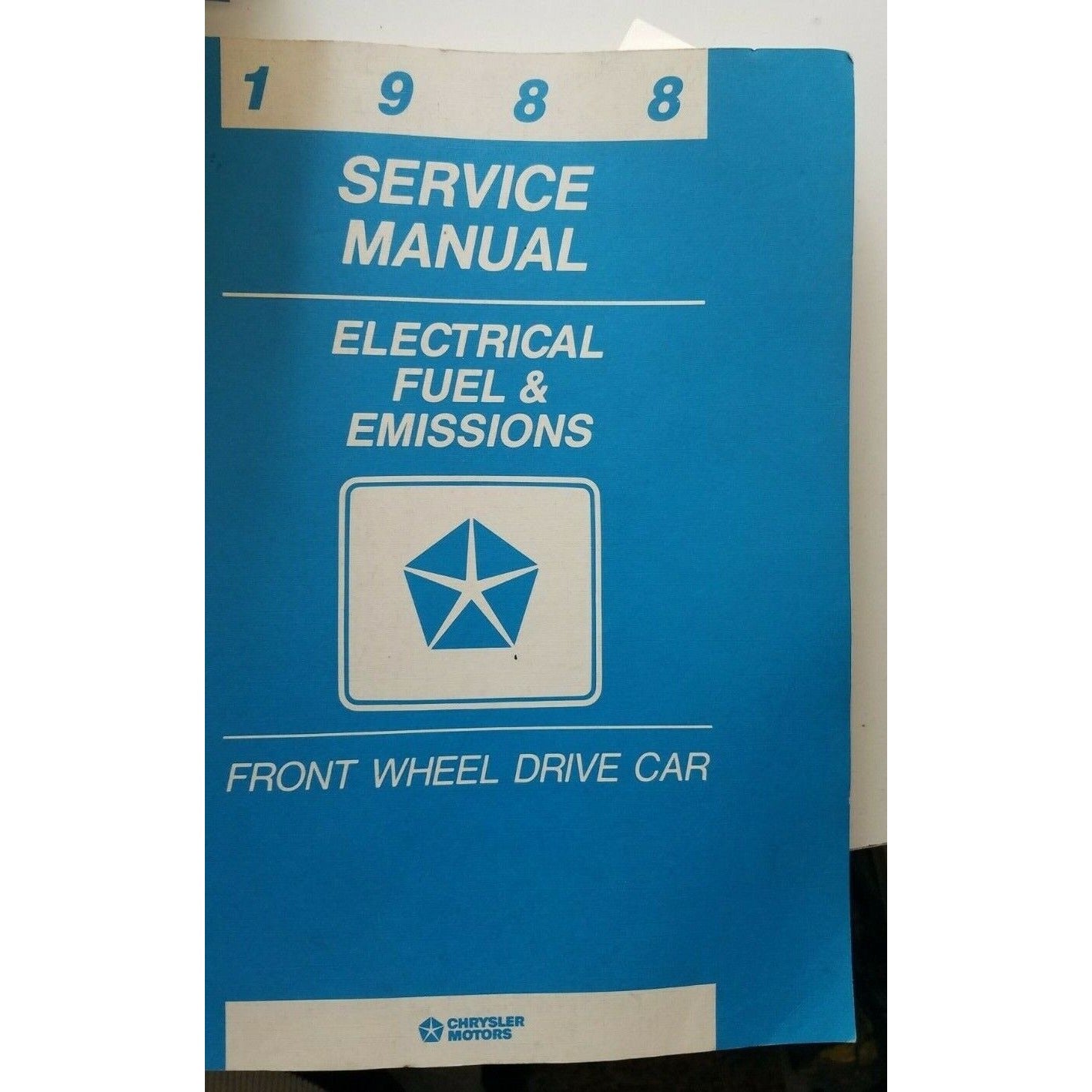 1988 Chrysler Service Manual Electrical Fuel & Emissions Front Wheel Drive