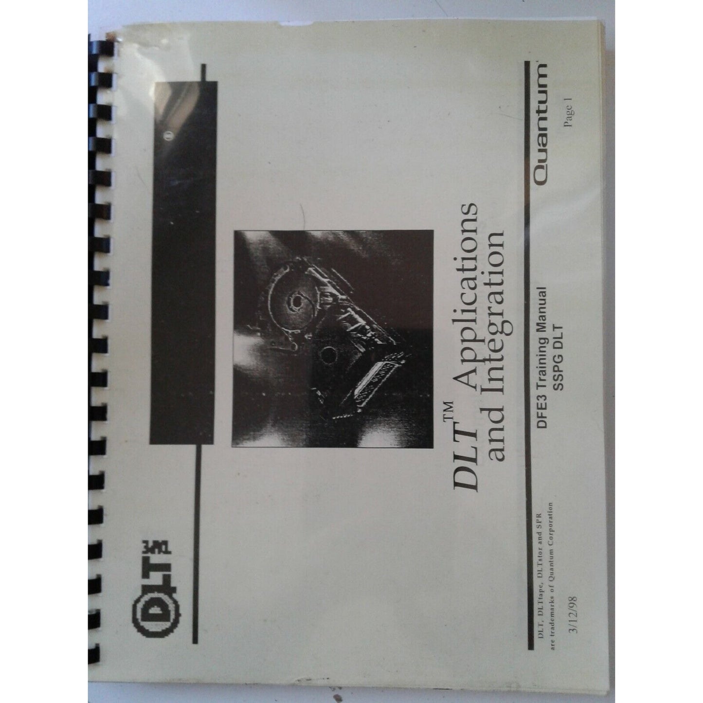 DLT Applications and Intergration  DFE3 Training Manual SSPG DLT Quantum 1998