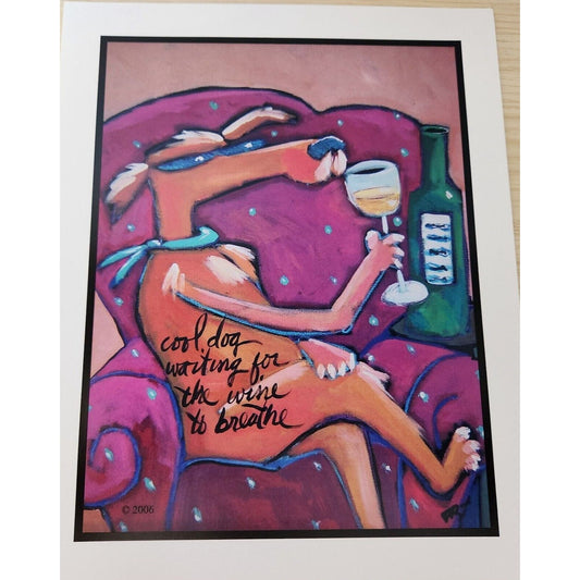 Susan Rene Fine Art Print " Cool Dog Waiting for the Wine to Breath" 8" x 10"