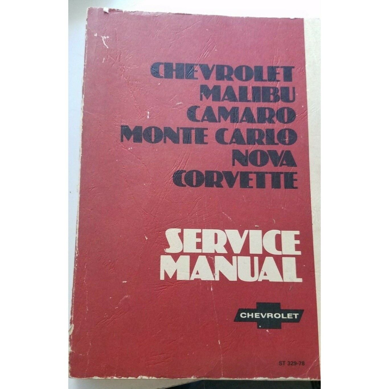 Book 1978 Chevrolet Malibu Camaro Monte Carlo Nova Corvette Auto Service Manual