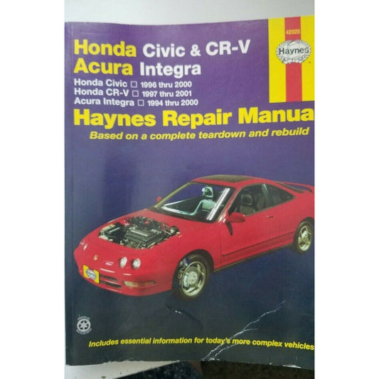 Book 1996 - 2000  Haynes Honda Civic CR-V 1997 - 2001  Acura Integra 1994 - 2000