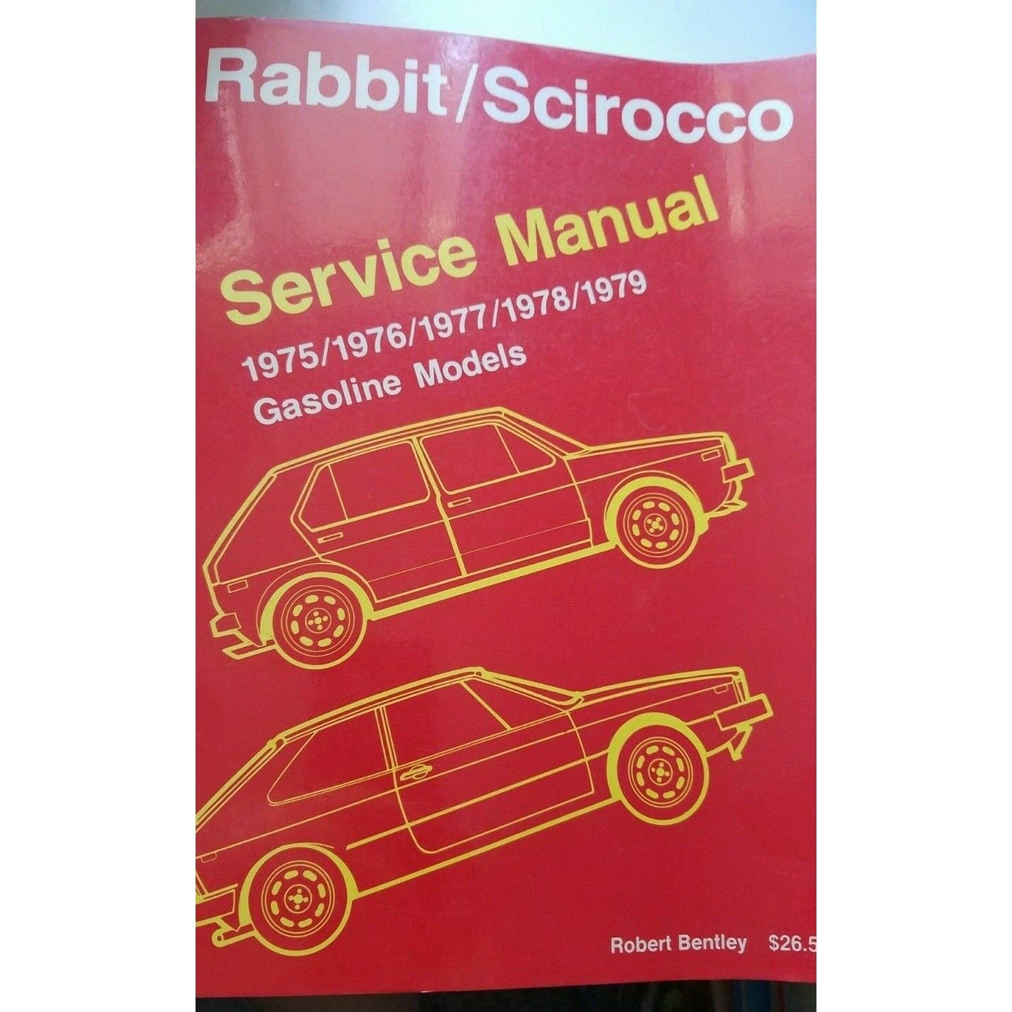 Book 1975 -1979  Robert Bentley  Volkswagen Rabbit Sirocco Service Manual Gas