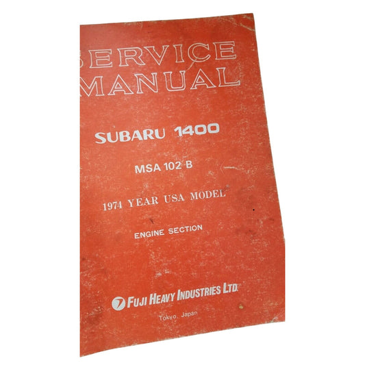 Book  1974  Subaru 1400 MSA 102 B Year USA Model Service Manual Engine Section