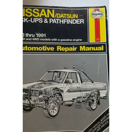1980 - 1991  Haynes Datsun Nissan Pick-Ups & Pathfinder  Automotive Repair