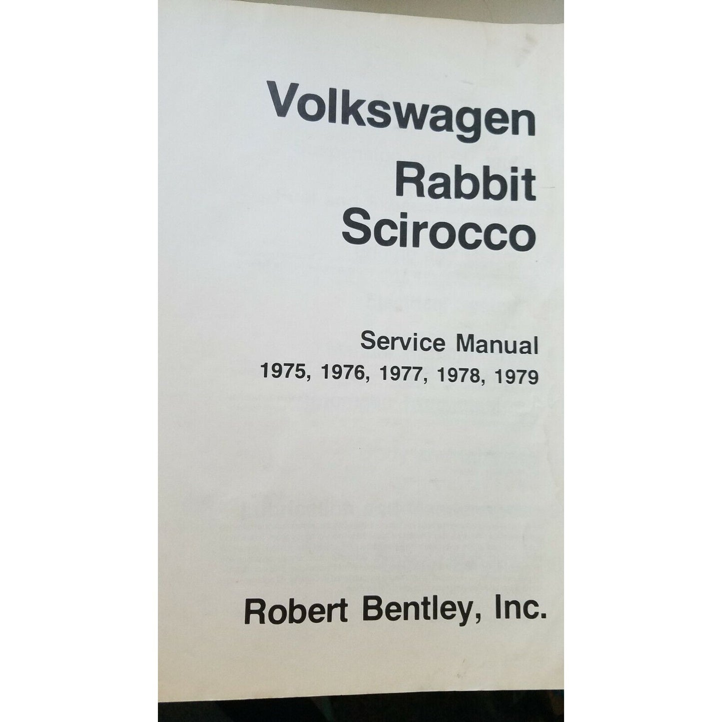 1975 -1979 Robert Bentley Volkswagen Rabbit Sirocco Service Manual Diesel