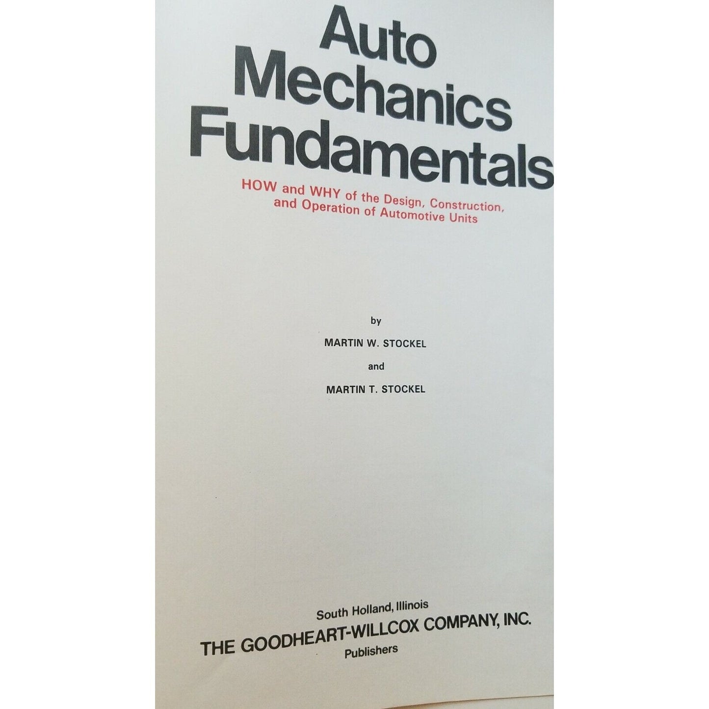 1982 Auto Mechanics Fundamentals Martin W Stockel