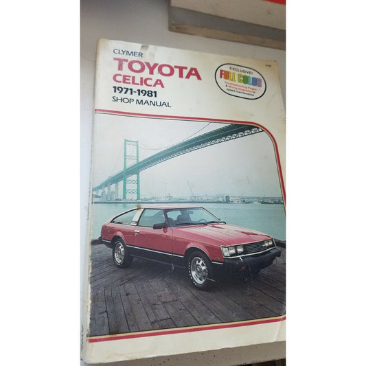 1971 - 1981  Clymer Toyota Celica  Shop Manual Full color A196