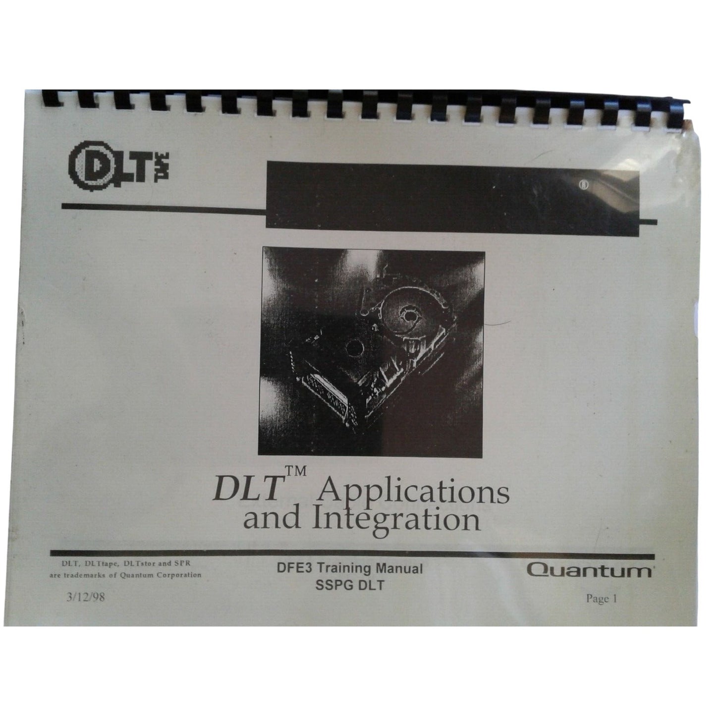 Computer DLT Applications and Integration  DFE3 Training Manual SSPG DLT Quantum 1998