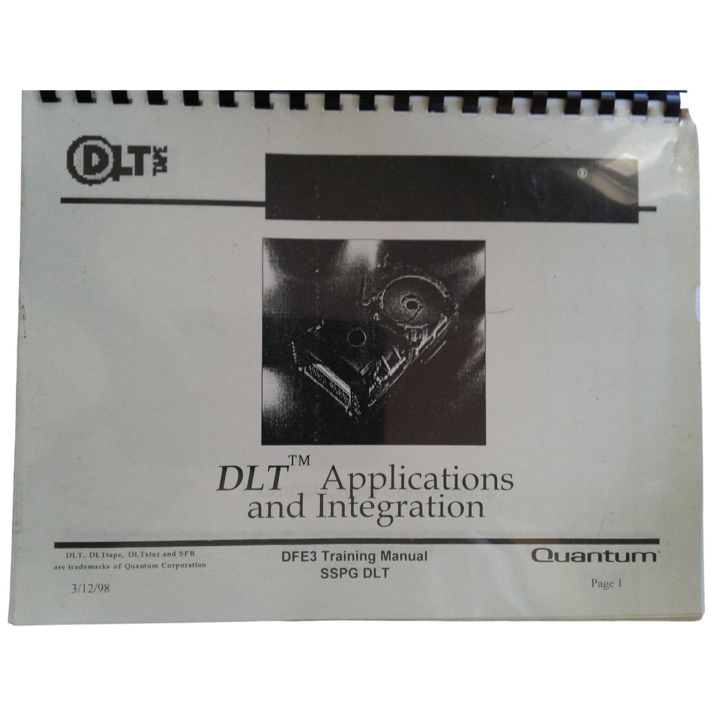 Computer DLT Applications and Integration  DFE3 Training Manual SSPG DLT Quantum 1998