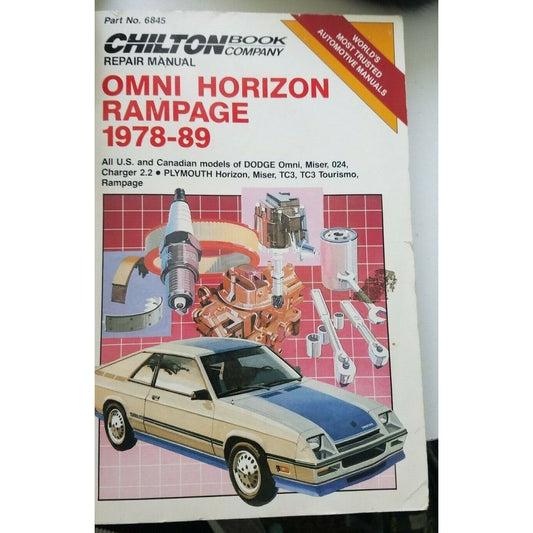 1978 -1989Chilton's Dodge Omni Miser Plymouth Horizon  Repair Manual # 6845