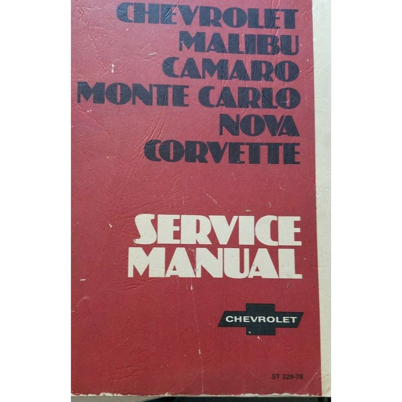 1978 Chevrolet Malibu Camaro Monte Carlo Nova Corvette Auto Service Manual