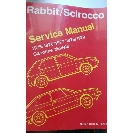 1975 -1979  Robert Bentley  Volkswagen Rabbit Sirocco Service Manual Gas