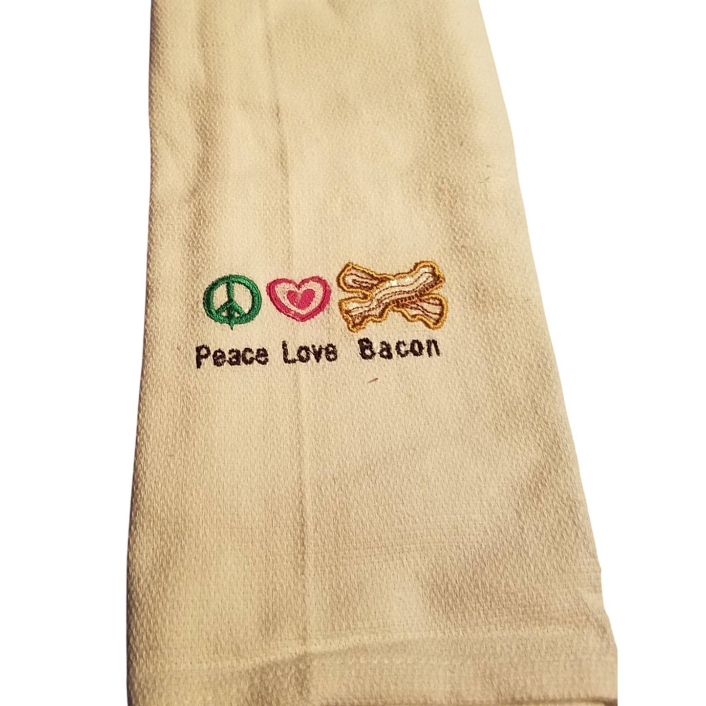 Kitchen Towel Embroidered 100%  Set 1 Cotton Peace Love Bacon 15 x 21