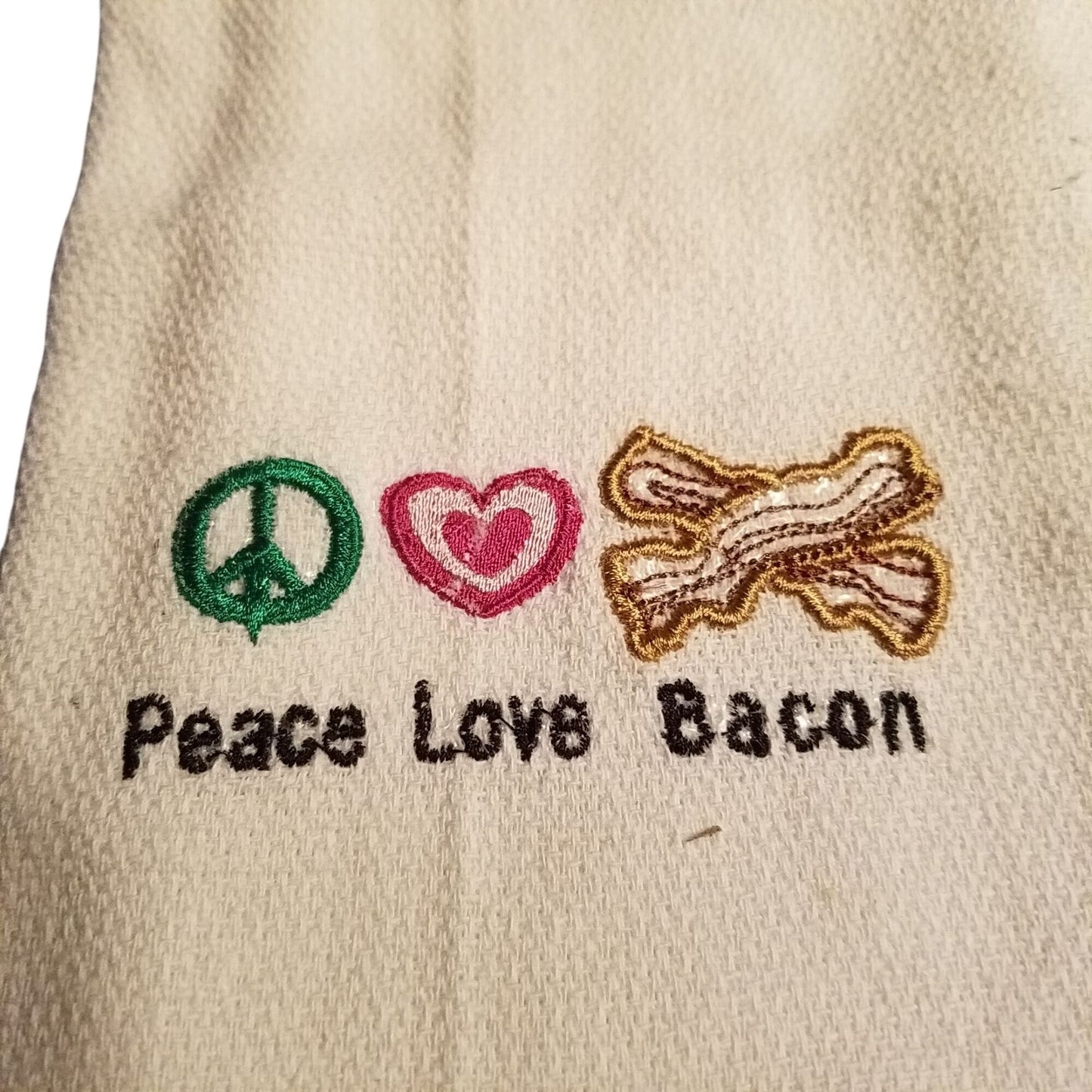 Kitchen Towel Embroidered 100%  Set 1 Cotton Peace Love Bacon 15 x 21