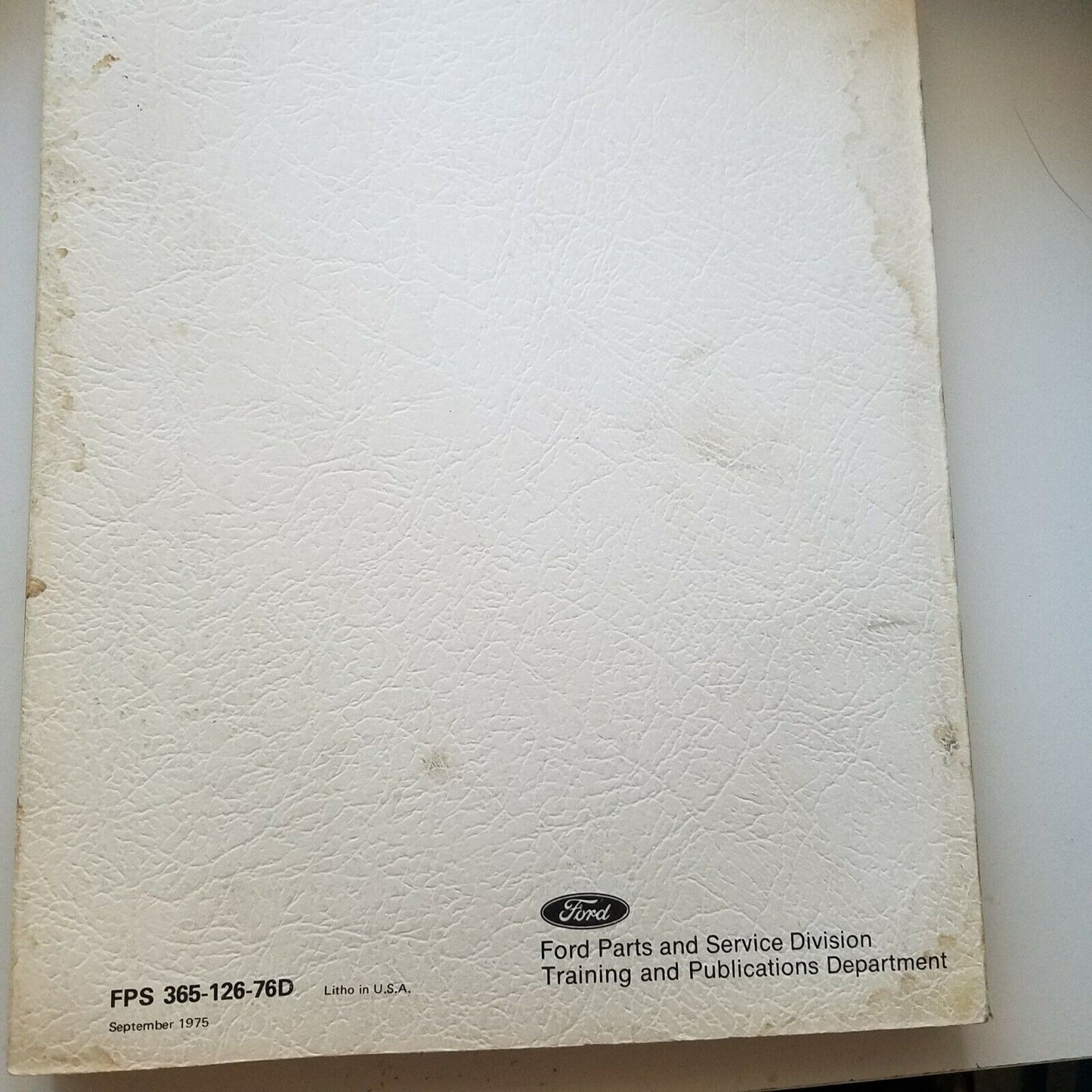 1975 - 1976  Ford Motor Company Body  Car Shop Manual Vol 4 Body 1975