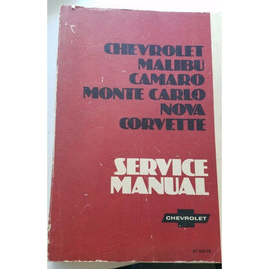 1978 Chevrolet Malibu Camaro Monte Carlo Nova Corvette Auto Service Manual