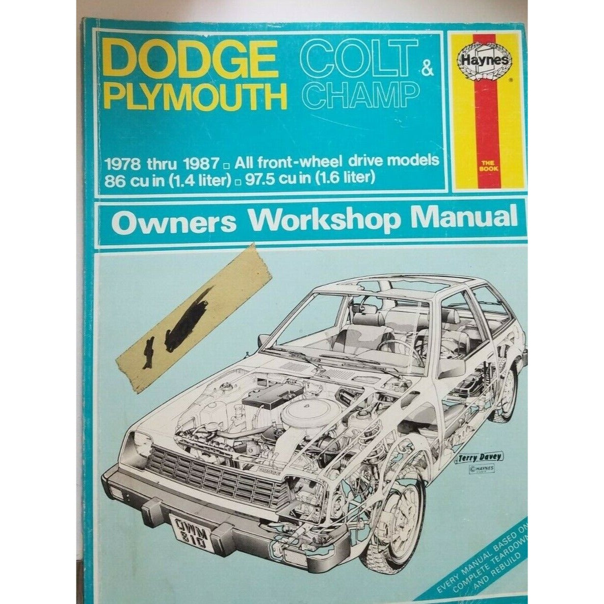 Book 1978 thru 1987  Haynes Dodge Colt Plymouth Champ Owners Workshop Manual