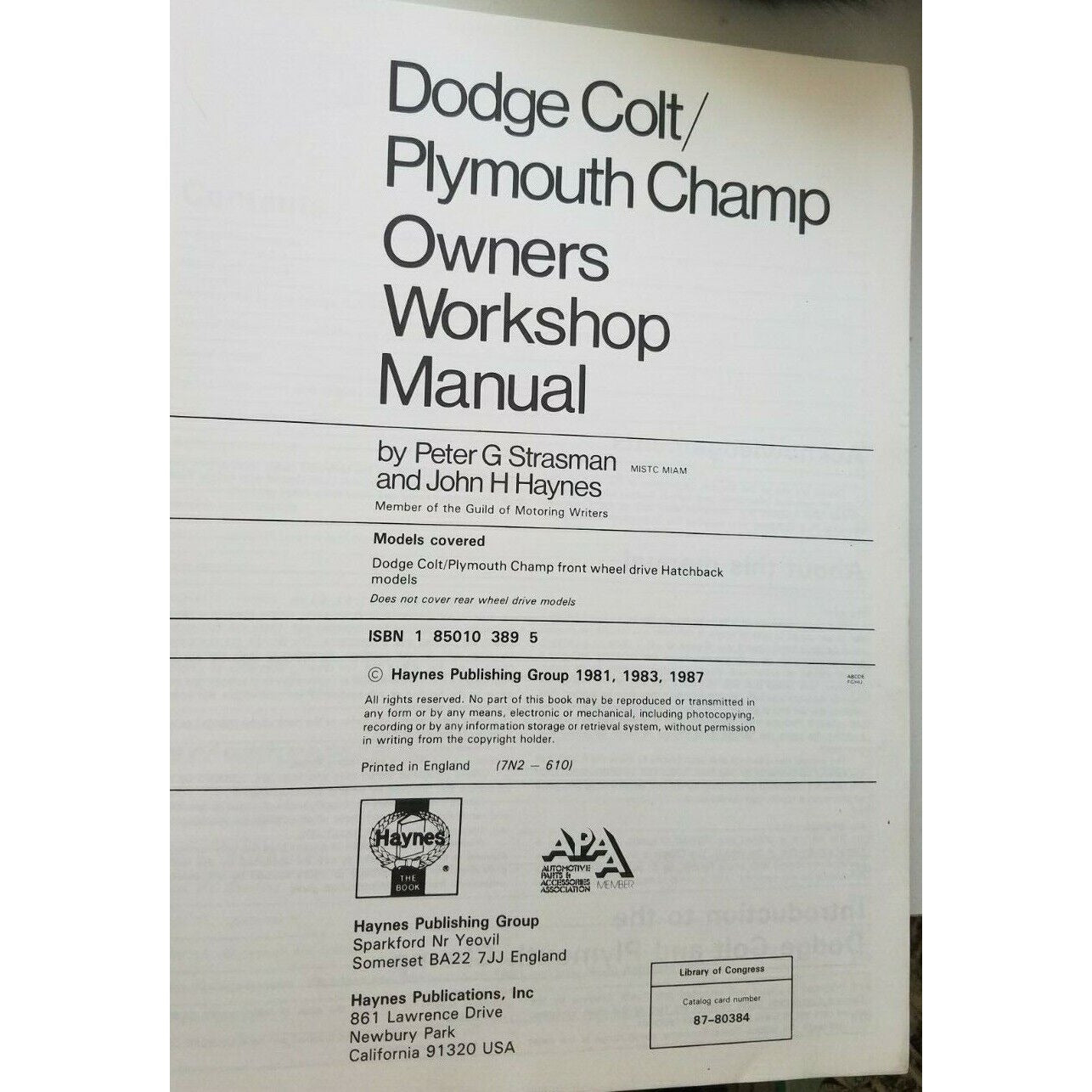 Book 1978 thru 1987  Haynes Dodge Colt Plymouth Champ Owners Workshop Manual