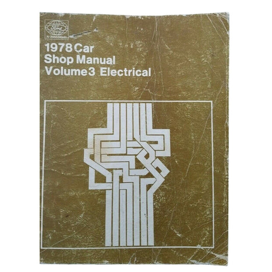 Book 1978  Ford  Car Shop Manual Volume 3 Electrical
