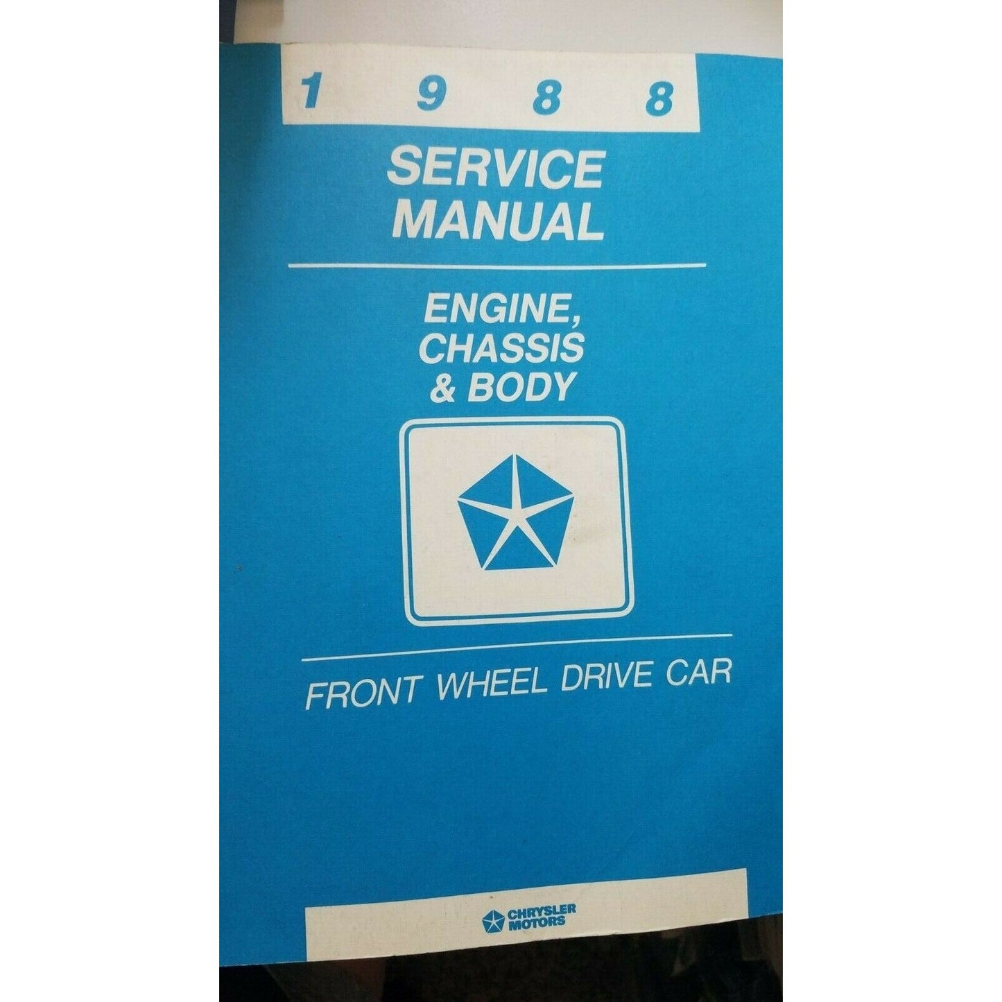 Book 1988 Chrysler Service Manual Engine Chassis & Body Front Wheel Drive Car