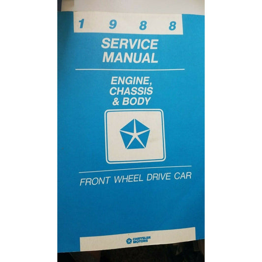 Book 1988 Chrysler Service Manual Engine Chassis & Body Front Wheel Drive Car